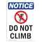 Signmission Safety Sign, OSHA Notice, 24" Height, Aluminum, Do Not Climb Sign With Symbol, Portrait OS-NS-A-1824-V-11120 - alternate 1
